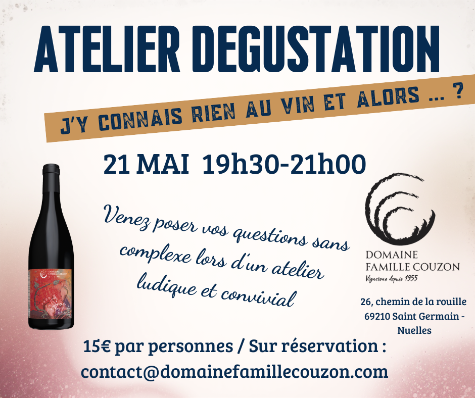 domaine famille couzon degustation atelier 15€ par personnes / Sur réservation : contact@domainefamillecouzon.com